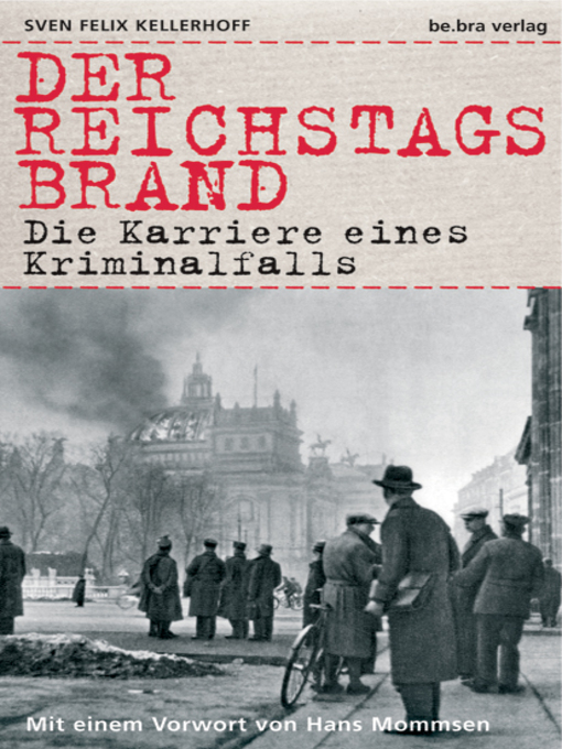 Upplýsingar um Der Reichstagsbrand eftir Sven Felix Kellerhoff - Biðlisti